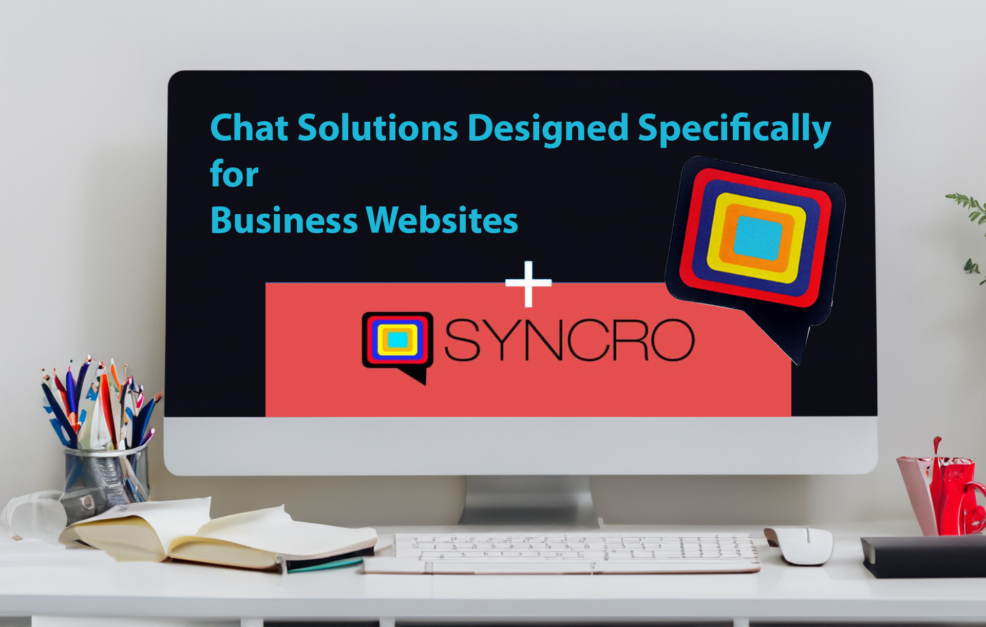 What Types of Businesses Do Chat Solutions For Websites Benefit?